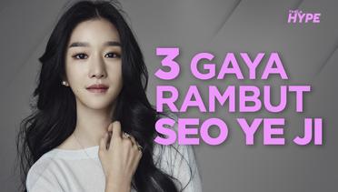 3 Gaya Rambut Seo Ye Ji yang Menginspirasi