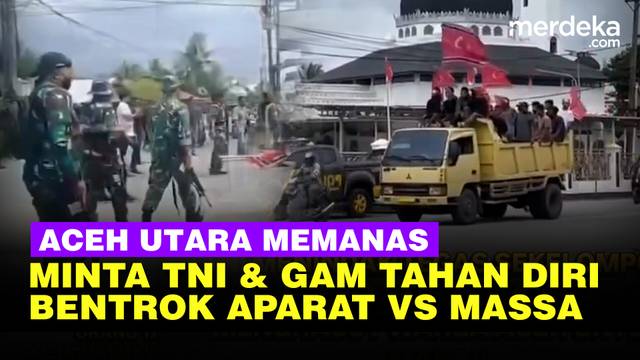 Panas Aparat Vs Massa 'Bendera Bulan Bintang' di Aceh Utara, TNI & GAM Diminta Tahan Diri