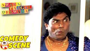 Johnny Lever Very Hilarious Scene | Comedy Scene | Awara Paagal Deewana | Hindi Film