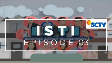 ISTI - Episode 03
