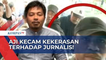 Jurnalis Kompas TV jadi Korban Pemukulan, AJI Desak Polisi Proses Hukum!