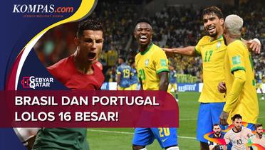 Brasil dan Portugal Lolos ke 16 Besar Piala Dunia 2022