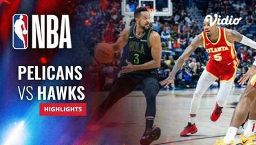 New Orleans Pelicans vs Atlanta Hawks - Highlights | NBA Regular Season 2023/24