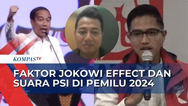 Efek Jokowi Dinilai Tak Bisa Dongkrak PSI di Pemilu 2024, Pengamat: PSI Tak Punya Figur Kunci