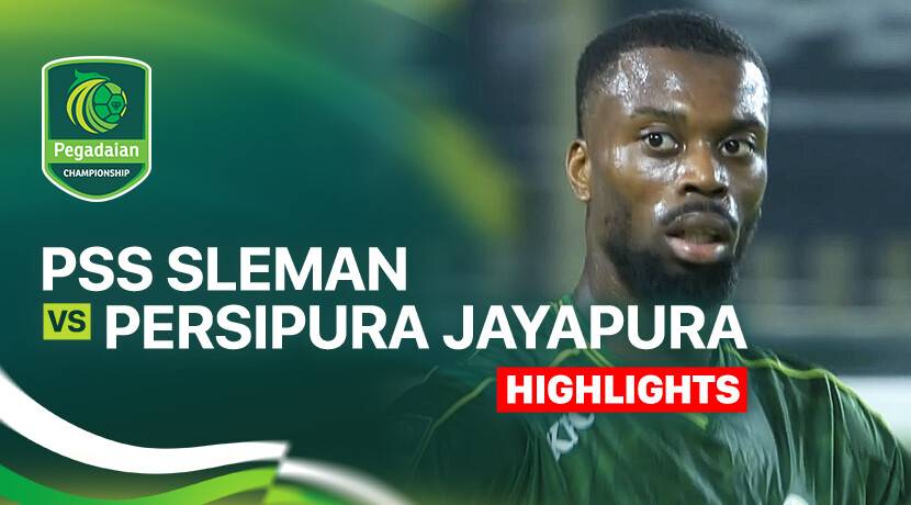 PSS Sleman vs Persipura Jayapura