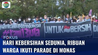 Ribuan Warga hingga Public Figure Hadiri Kegiatan Parade Hari Kebersihan Sedunia | Fokus