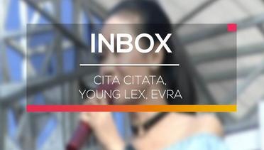 Inbox - Cita Citata, Young Lex, Evra