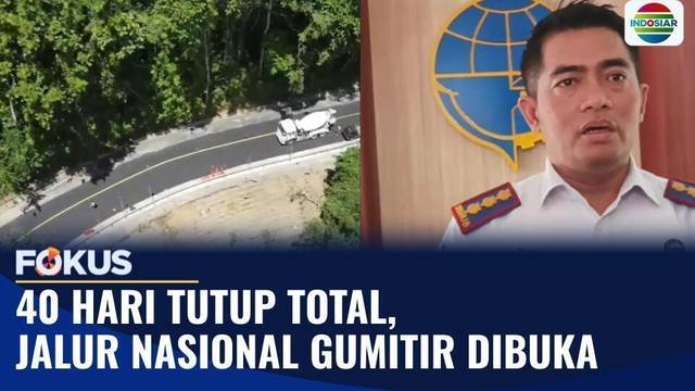 Jalan Nasional Gumitir Kembali Dibuka | Fokus