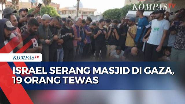 19 Orang Tewas Dalam Serangan Israel ke Sebuah Masjid di Jalur Gaza!