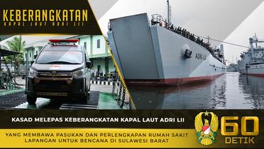Kasad Melepas Keberangkatan Kapal Laut ADRI LII Yang Membawa Pasukan dan Perlengkapan Rumah Sakit Lapangan untuk Bencana di Sulawesi Barat