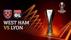 Full Match - West Ham vs Lyon | UEFA Europa League 2021/2022