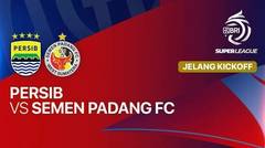 Jelang Kick Off - PERSIB vs Semen Padang FC - BRI Super League