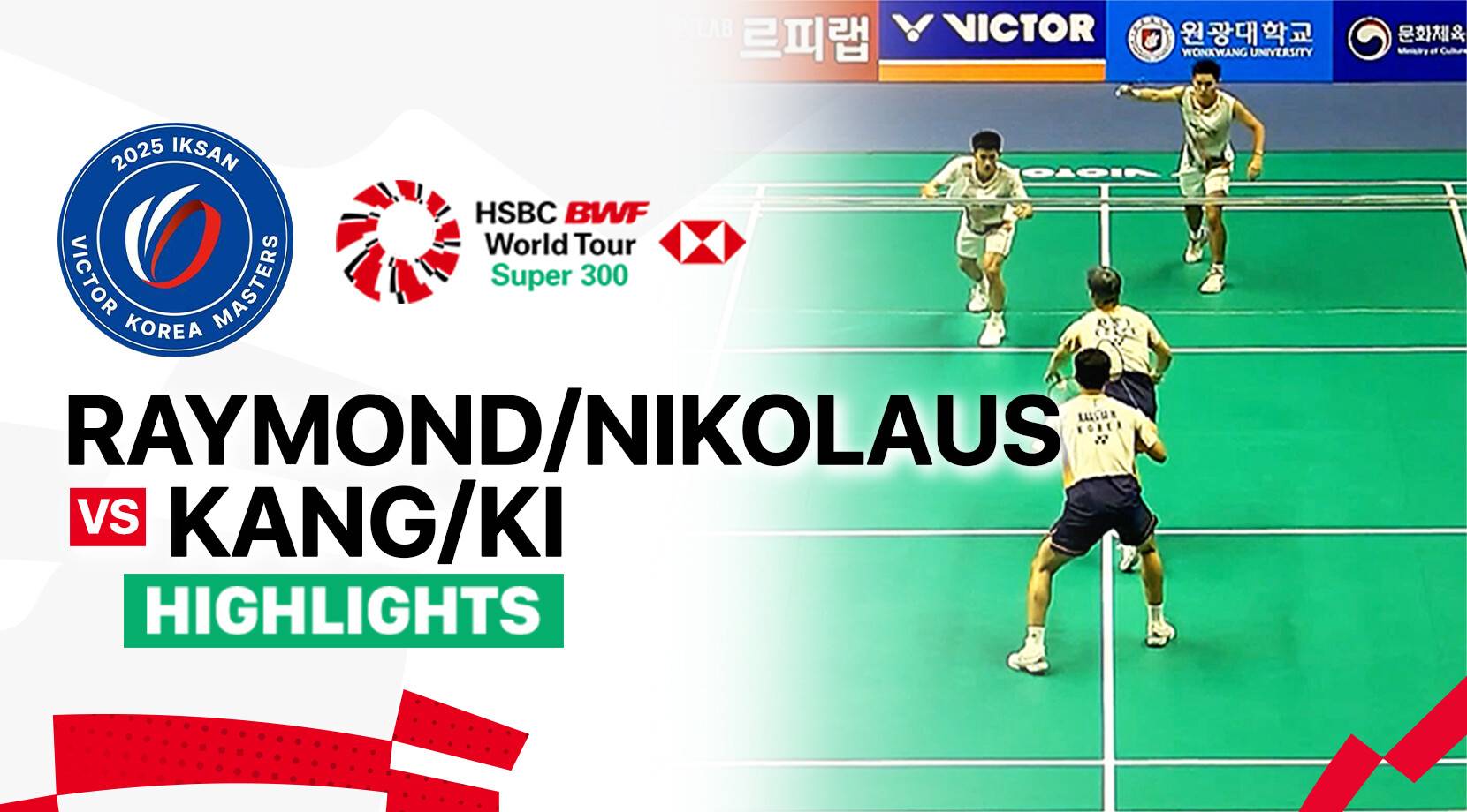Raymond Indra/Nikolaus Joaquin (INA) vs Kang Min Hyuk/Ki Dong Ju (KOR) - Men's Doubles Quarter-Finals | IKSAN VICTOR Korea Masters 2025