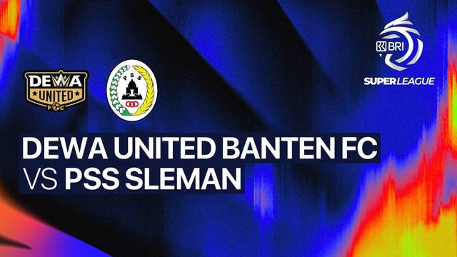 Dewa United Banten FC vs PSS Sleman - Full Match | BRI Super League 2026/27