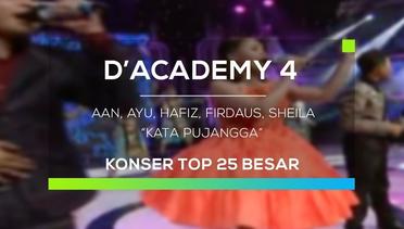 Aan, Ayu, Firdaus, Sheila dan Hafiz - Kata Pujangga (D'Academy 4  Konser Final Top 25 Group 1)