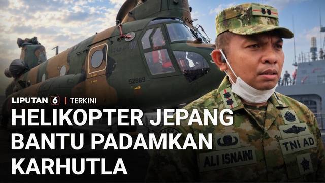 Tiga Helikopter Chinook Jepang Tiba di Kalimantan Barat Bantu Padamkan Karhutla | Liputan 6