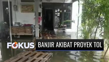 Banjir Rendam Ribuan Rumah di Demak, Diperparah dengan Proyek Pembangunan Tol | Fokus