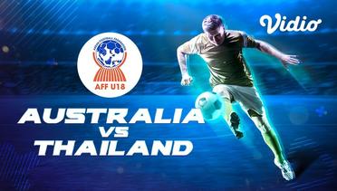 Full Match - Australia VS Thailand | Piala AFF U-18 2019