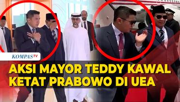 Aksi Mayor Teddy dan Paspampres Kawal Prabowo Saat Kunjungi UEA