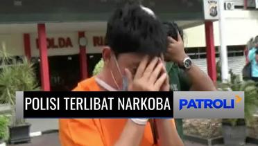 Terlibat jadi Sindikat Narkoba, Perwira Polisi di Riau Tertembak di Punggung | Patroli