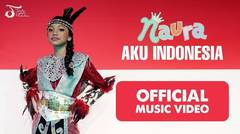 Naura - Aku Indonesia | Official Music Video