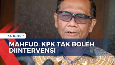 Ini Respons Mahfud MD soal Kesaksian Agus Rahardjo Terkait Dugaan Jokowi Intervensi KPK