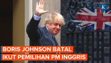 Boris Johnson Mundur Jadi Kandidat PM Inggris