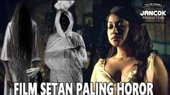 Cuplikan Film Setan Paling Horor Gimana Gitu!