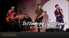 Let Me Love You - DJ Snake feat Justin Bieber (Cover by GOVINDA)