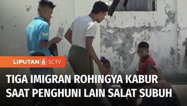 Tiga Imigran Rohingya Kabur dari Penampungan di Aceh, Kabur Saat Penghuni Salat Subuh | Liputan 6