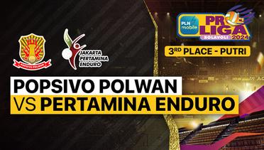Third Place - Putri: Jakarta Popsivo Polwan vs Jakarta Pertamina Enduro - Full Match | PLN Mobile Proliga 2024