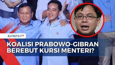Pengamat Politik Angkat Bicara soal Koalisi Prabowo-Gibran Berebut Kursi Menteri
