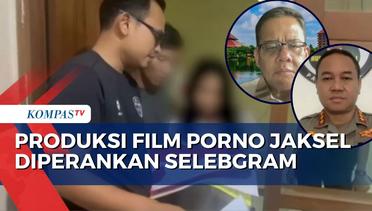Polri Ungkap Pemeran Produksi Film Porno di Jaksel Libatkan Selebgram