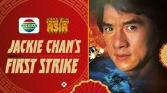 Mega Film Asia : Jackie Chan's First Strike  - 26 Juli 2024