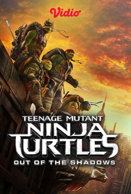 Nonton Teenage Mutant Ninja Turtles Out Of The Shadows 2016 Sub Indo Vidio 3379