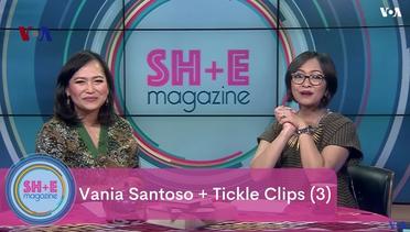 TV SHOW Perempuan SH+E Magazine: Vania Santoso + Tickle Clips (3)