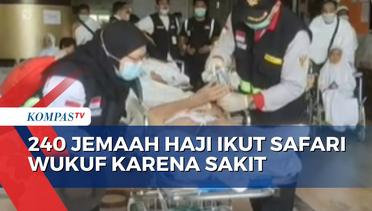 Petugas Kesehatan Dampingi 240 Jemaah Haji yang Sakit Jalani Safari Wukuf