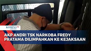 AKP AG TSK Narkoba Fredy Pratama Dilimpahkan Ke Kejaksaan
