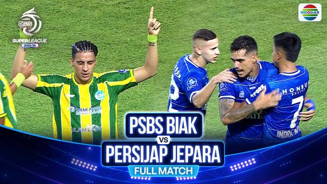 PSBS Biak VS Persijap Jepara - Full Match | BRI Super League 2025/26