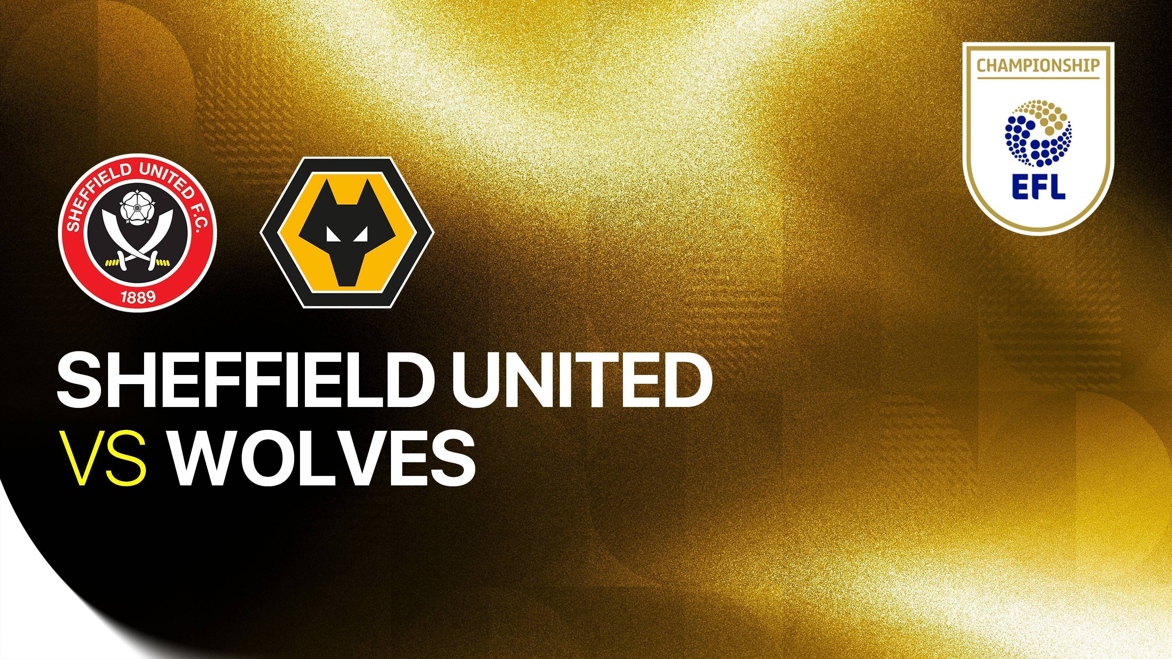 Sheffield United vs Wolverhampton Wanderers