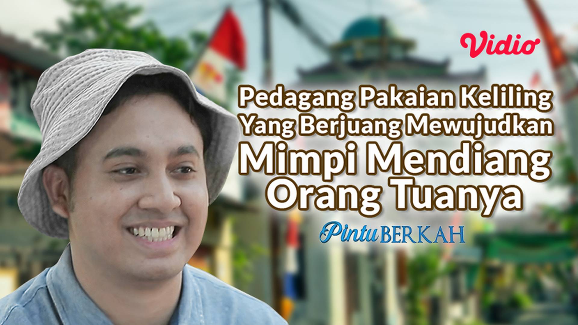 Pedagang Pakaian Keliling Yang Berjuang Mewujudkan Mimpi Mendiang Orang Tuanya
