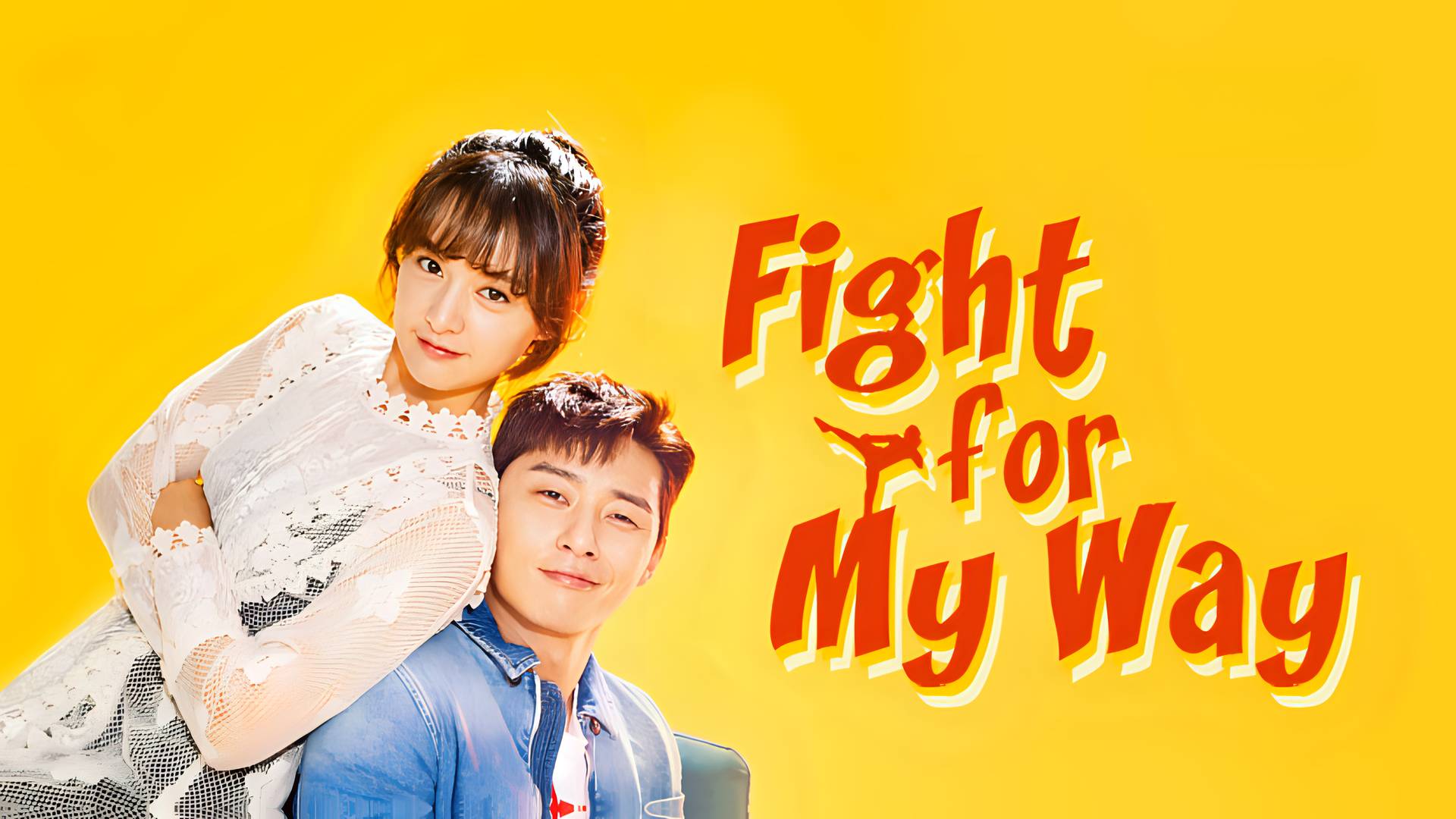 Fight for My Way