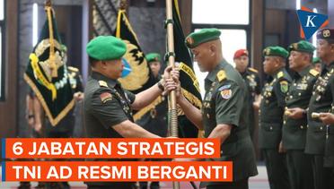 KSAD Dudung Pimpin Serah Terima Enam Jabatan Strategis di TNI AD