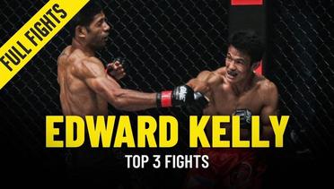Edward Kelly’s Top 3 Fights