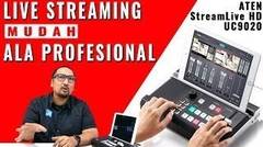 Live Streaming Ala Profesional dengan Mudah- Review ATEN StreamLive HD UC9020 - Bahasa Indonesia
