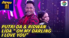 Bucinnn!!! Putri DA-Ridwan LIDA Lagi Kasmaran "Oh My Darling I Love You" | Juragan 11
