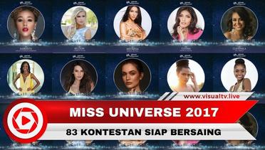 Inilah 83 Kontestan Miss Universe 2017