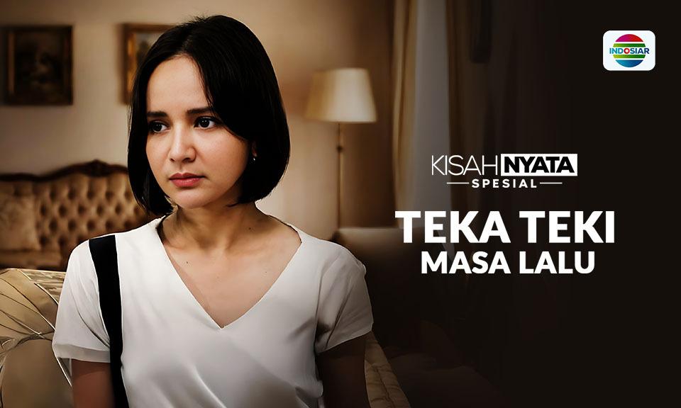 Teka - Teki Masa Lalu