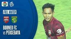Full Match: Borneo FC vs Persebaya Surabaya | BRI Liga 2021/2022