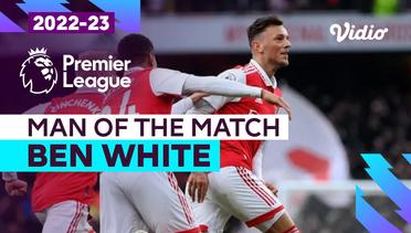 Aksi Man of the Match: Ben White  | Arsenal vs Bournemouth | Premier League 2022/23